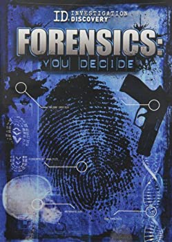 Forensics: You Decide  