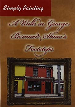 【中古】Simply Painting: Walk in George Bernard Shaws [DVD]