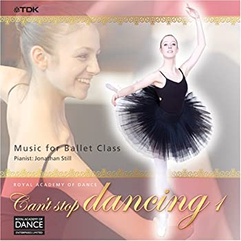 【中古】ロイヤル・アカデミー・オブ・ダンス バレエ・レッスン曲集「Can’t stop dancing」Vol.1