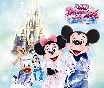 【中古】東京ディズニーリゾート ドリームス・オブ・25th~リメンバー・ザ・ミュージック (3枚組)