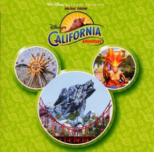 【中古】ミュージック・フロム・ディズニー・カリフォルニア・アドベンチャー