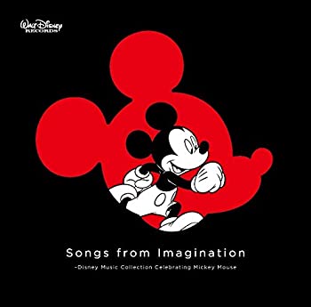 【中古】Songs from Imagination ~Disney Music Collection Celebrating Mickey Mouse