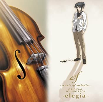 【中古】ef - a tale of melodies.ORIGINAL SOUNDTRACK ~elegia~