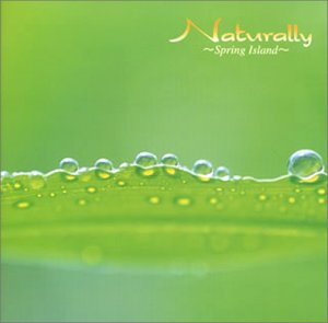 Naturally~Spring Island~