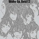 【中古】Wake Up Best! 2 *初回限定盤