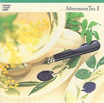 楽天Come to Store【中古】Afternoon Tea - インテリア・ミュージック・スタイル