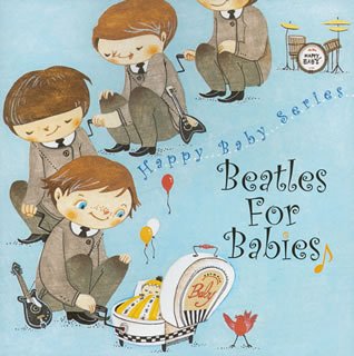 【中古】Beatles For Babies~赤ちゃんのためのビートルズ~