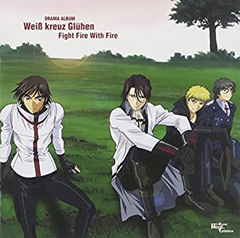 【中古】Weiβ kreuz Gluhen[Fight Fire with Fire]