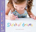 【中古】sketch of dreams