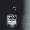 【中古】land & quiet