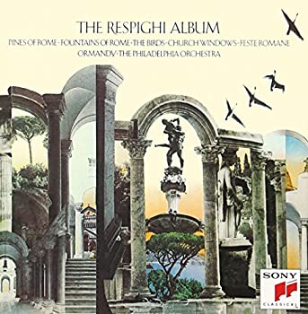 【中古】レスピーギ:ローマ三部作、組曲「鳥」&「教会のステンドグラス」