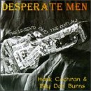 【中古】(未使用・未開封品)Desperate Men-Legend & the Out
