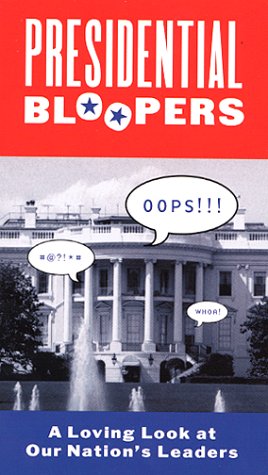 š(̤ѡ̤)Presidential Bloopers [VHS]