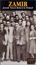 Zamir Jewish Voices Return to Poland