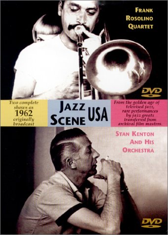 Jazz Scene Usa: Frank Rosolino & Stan Kenton 