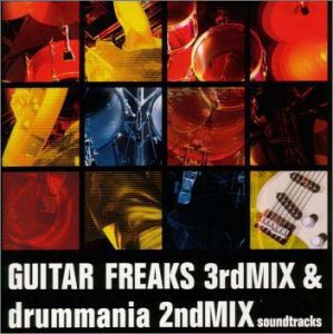 GUITAR FREAKS 3rdMIX&drummania 2ndMIX soundtrack