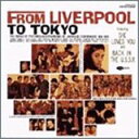 【中古】FROM LIVERPOOL TO TOKYO~