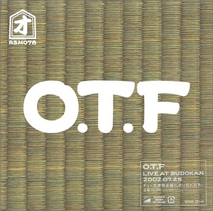 【中古】O.T.F. LIVE AT BUDOKAN 2002.07.25
