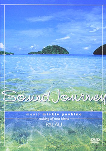 【中古】Sound Journey ミッキー吉野/パラオ~Cruising of rock island~ [DVD]