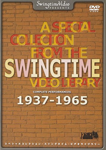 【中古】A SPECIAL COLLECTION FROM THE SWINGTIME VIDEO LIBRARY COMPLETE PERFORMANCES 1937~1965 [DVD]