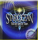 【中古】スターオーシャン Till the End of Time オリジナルサウンドトラック Vol.1