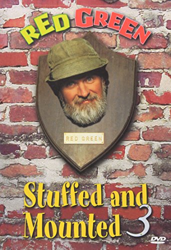 šRed Green: Stuffed & Mounted 3 [DVD]