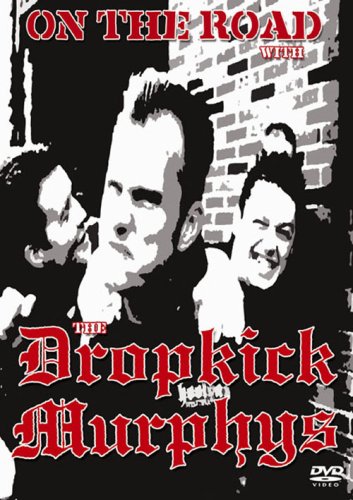 【中古】オン・ザ・ロード・ウィズ・ザ・ドロップキック・マーフィーズ [DVD]
