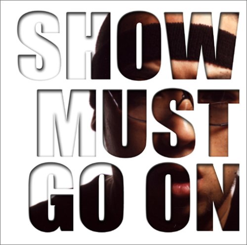 【中古】SHOW MUST GO ON
