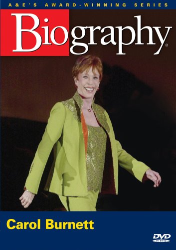 Biography: Carol Burnett 