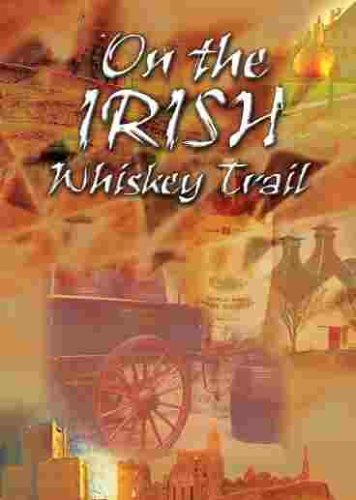 【中古】On the Irish Whiskey Trail [DVD]