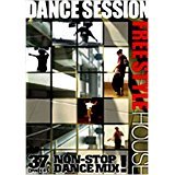 【中古】DANCE SESSION FREESTYLE HOUSE編 [DVD]