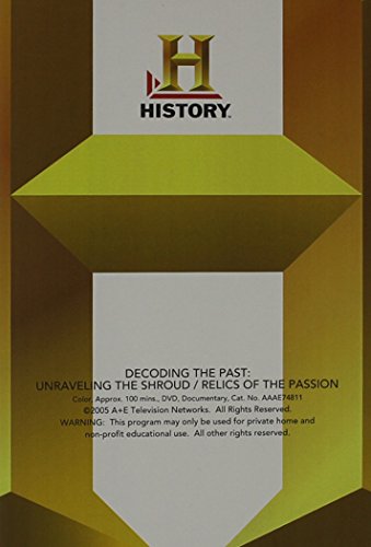 Unraveling the Shroud / Relics of the Passion 