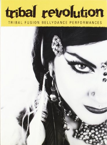 【中古】Tribal Revolution: Tribal Fusion Bellydance [DVD]