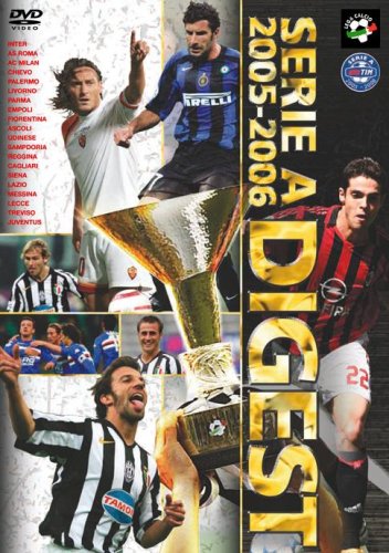 【中古】セリエA 2005-2006 ダイジェスト [DVD]