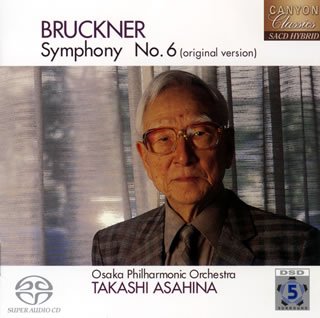 【中古】朝比奈隆 生誕100周年 ブルックナー交響曲全集 交響曲第6番 イ長調(原典版) cometostore-10658935 Come to Store パッケージ画像