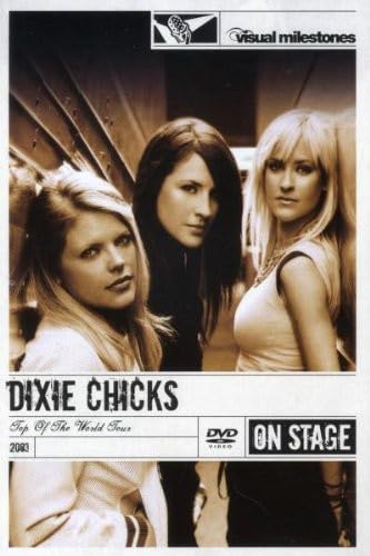The Chicks: Top of the World 