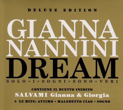 【中古】Gianna Nannini Dream: Solo I Sogni Sono Veri Delux