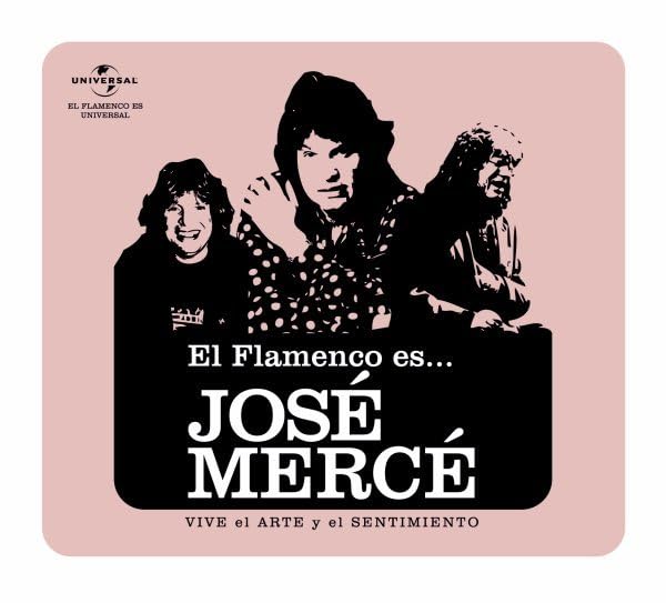 El Flamenco Es Jose Merce