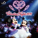【中古】東京ディズニーシー バレンタイン・ナイト 2011