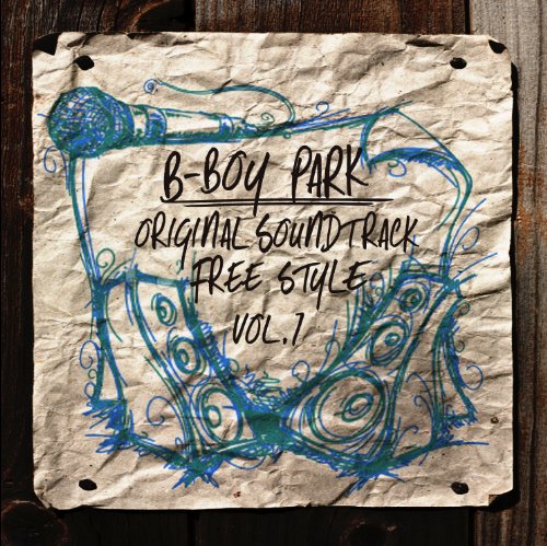 楽天Come to Store【中古】B-BOY PARK ORIGINAL SOUNDTRACK FREE STYLE Vol.1