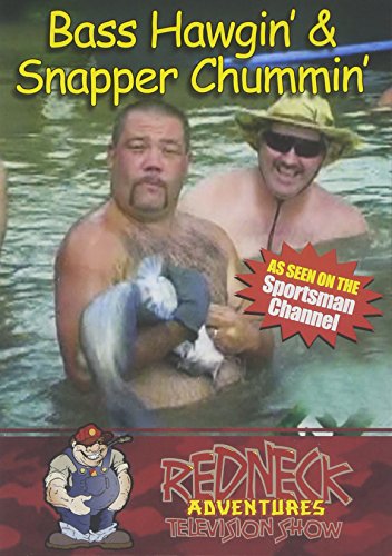 Bass Hawgin & Snapper Chummin 