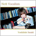 【中古】NeФ Vocalism (限定盤)(DVD付)