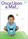【中古】Kids Yoga DVD - Once Upon a Mat - Children Ages 2.5+