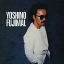 【中古】YOSHINO FUJIMAL (生産限定SHM-CD紙ジャケット仕様)