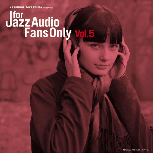 【中古】FOR JAZZ AUDIO FANS ONLY VOL.5 フォア・シ゛ャス゛・オーテ゛ィオ・ファンス゛・オンリー VOL.5