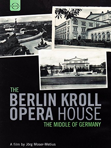 Berlin Kroll Opera House: Middle of Germany 