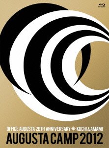 【中古】Augusta Camp 2012 in KOCHI & AMAMI ~OFFICE AUGUSTA 20TH ANNIVERSARY~ [Blu-ray]