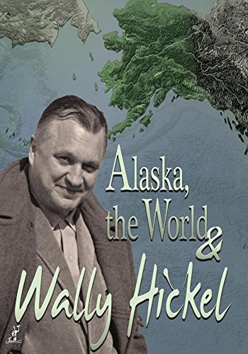 【中古】Alaska The World and Wally Hickel [DVD]