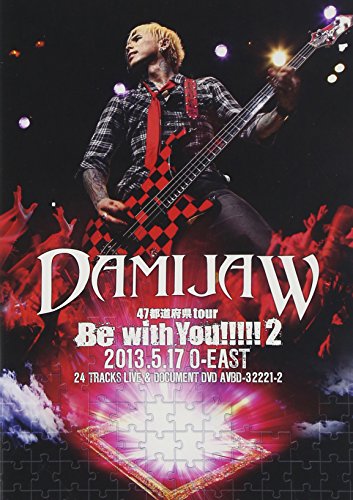 DAMIJAW 47都道府県tourBe with You!!!!!2 2013.5.17 O-EAST (2枚組DVD)