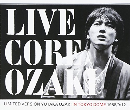 【中古】LIVE CORE LIMITED VERSION YUTAKA OZAKI IN TOKYO DOME 1988/9/12 【中古】LIVE CORE LIMITED VERSION YUTAKA OZAKI IN TOKYO DOME 1988/9/12